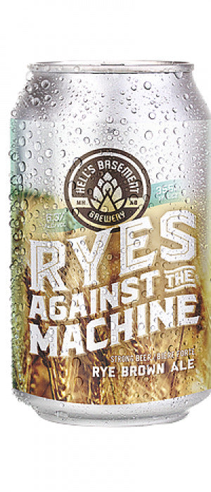 Hell'S Basement Ryes Against The Machin 6 Cans